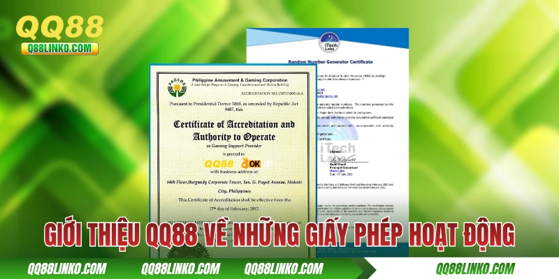 Giới thiệu QQ88 về những giấy phép hoạt động