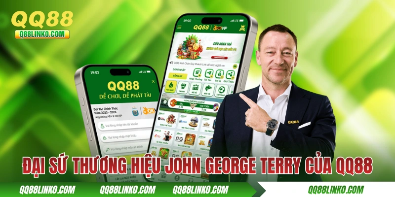 Đại sứ thương hiệu John George Terry của QQ88 